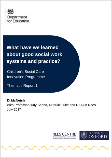 What have we learned about good social work systems and practice?