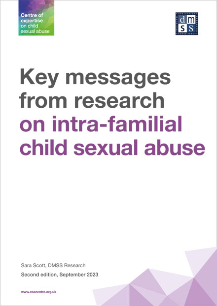 Key messages from research on intra-familial child sex abuse