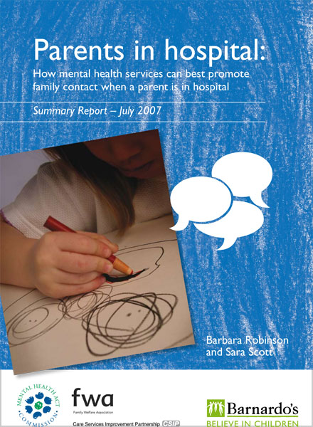 Parents in Hospital: How can mental health services best promote family contact when a parent is in hospital?